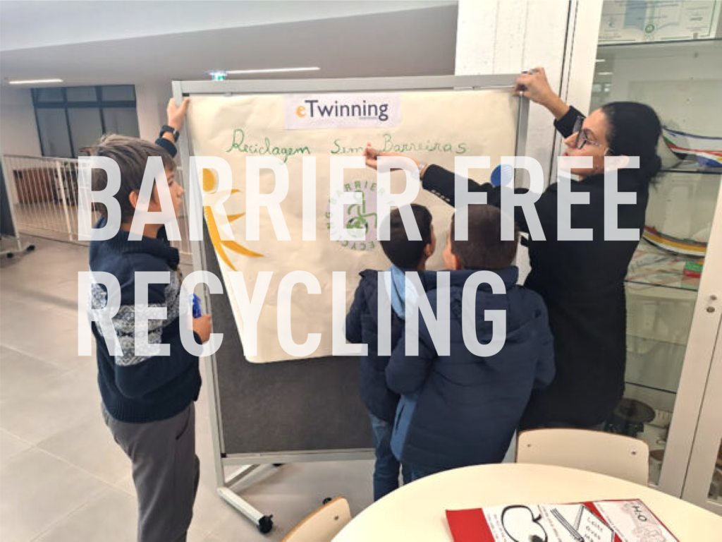 E-Twinning Barrier Free Recycling